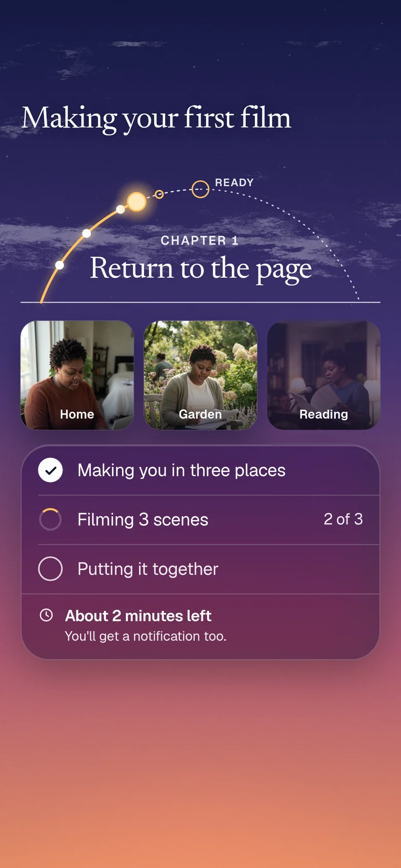 Making your first film: Chapter 1, Return to the page. Making you in three places is done, filming 3 scenes, 2 of 3.